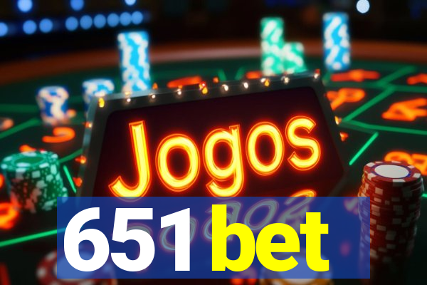 651 bet